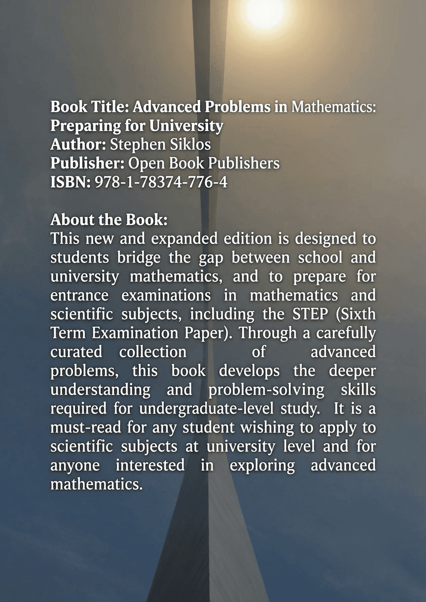 Advanced Problems in Mathematics: Preparing for University back cover
